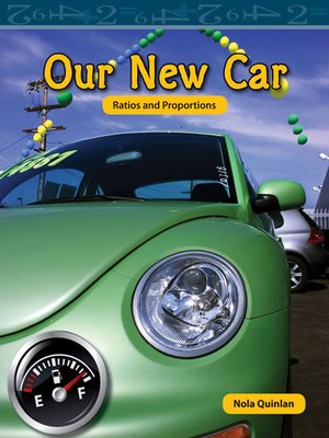 cover image of Our New Car: Ratios and Proportions